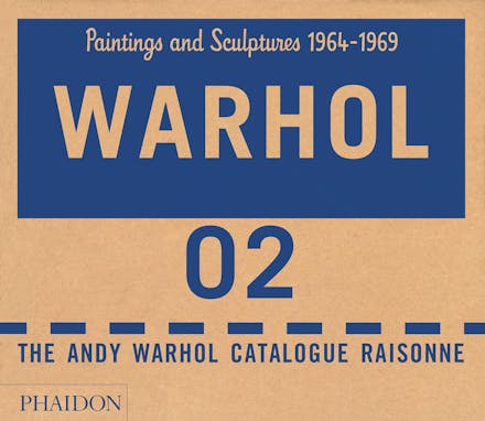 Andy Warhol Catalogue Raisonne, Paintings and Sculptures 1964-1969