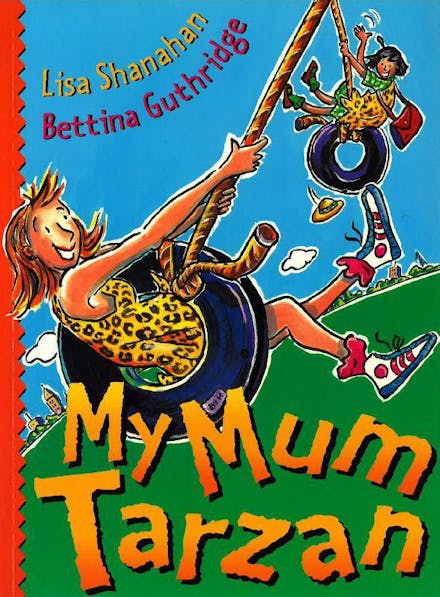 My Mum Tarzan