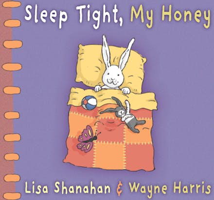 Sleep Tight My Honey