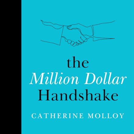 The Million Dollar Handshake