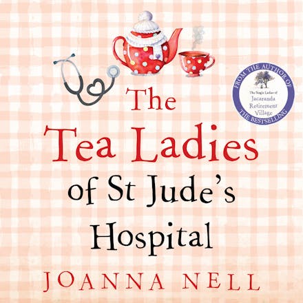 The Tea Ladies of St Jude's Hospital