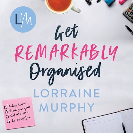 Get Remarkably Organised
