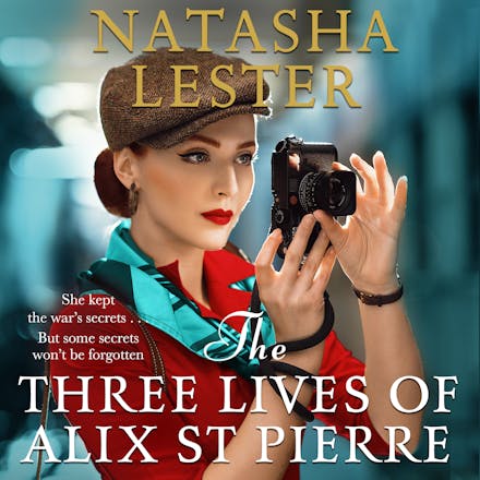The Three Lives of Alix St Pierre