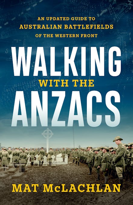 Walking with the ANZACS