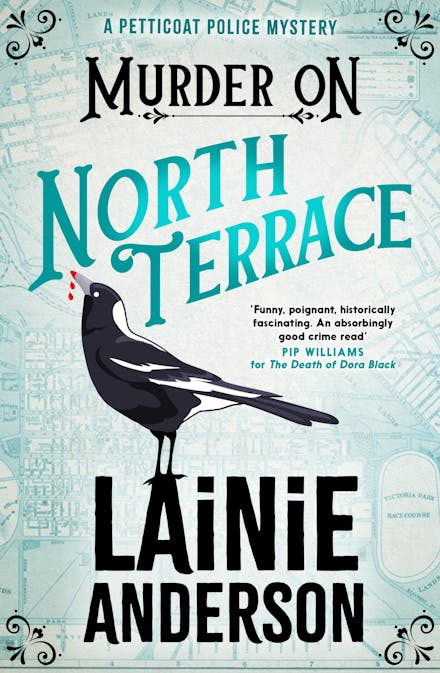 Murder on North Terrace: A Petticoat Police Mystery