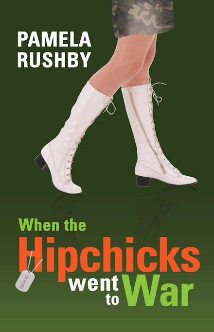 When Hipchicks Went to War