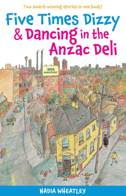 Five Times Dizzy & Dancing in the Anzac Deli