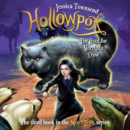 Hollowpox: The Hunt for Morrigan Crow