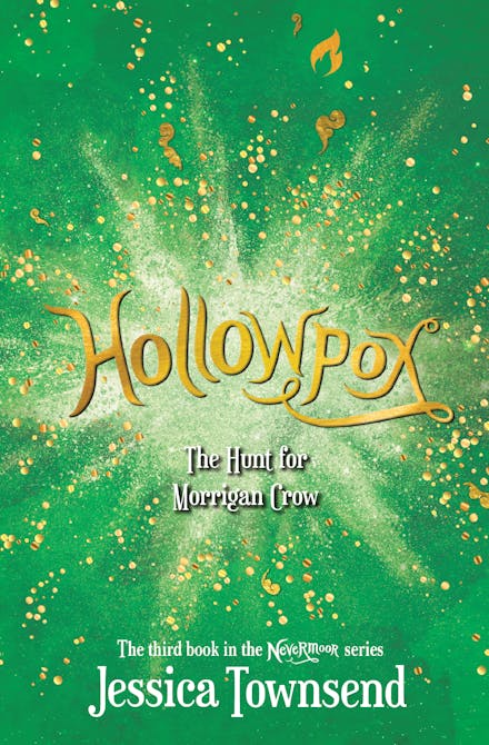 Hollowpox: The Hunt for Morrigan Crow