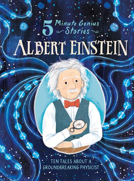 Albert Einstein: 5-Minute Genius Stories