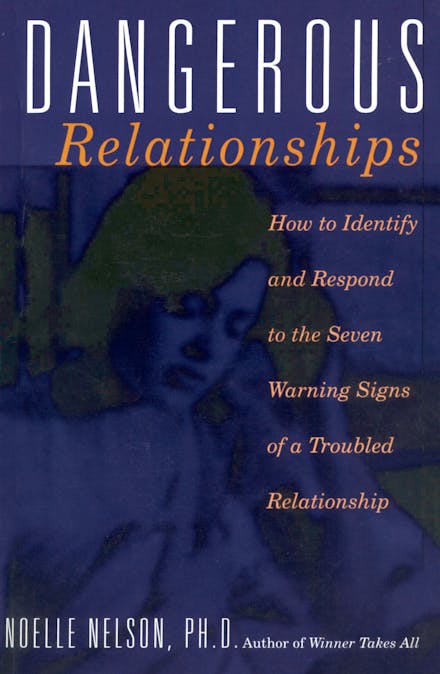 Dangerous Relationships