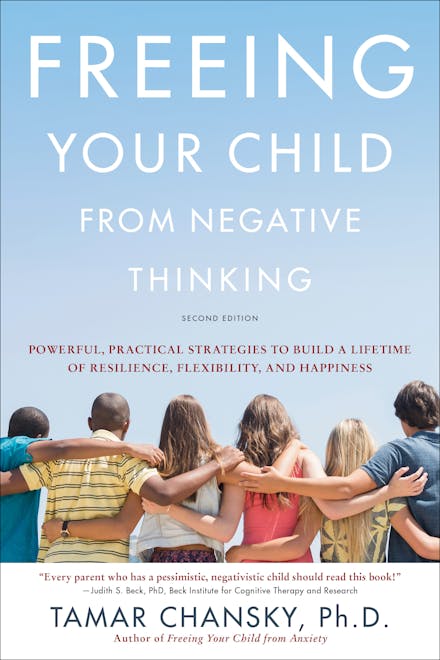 Freeing Your Child from Negative Thinking