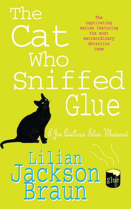 The Cat Who Sniffed Glue (The Cat Who  Mysteries, Book 8)