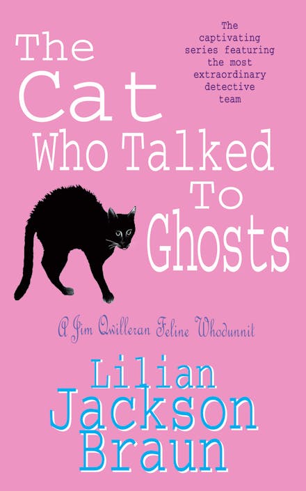The Cat Who Talked to Ghosts (The Cat Who  Mysteries, Book 10)