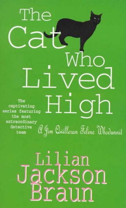 The Cat Who Lived High (The Cat Who  Mysteries, Book 11)