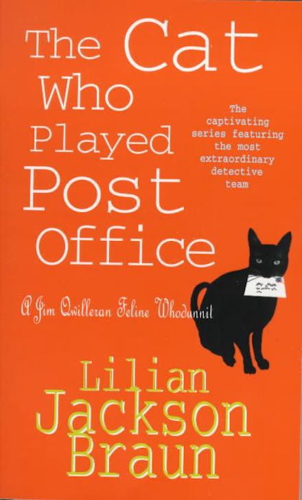 The Cat Who Played Post Office (The Cat Who  Mysteries, Book 6)