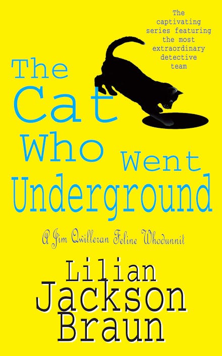 The Cat Who Went Underground (The Cat Who  Mysteries, Book 9)