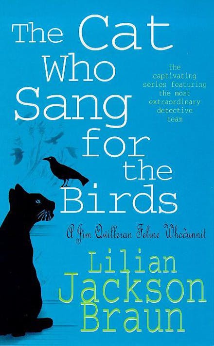 The Cat Who Sang for the Birds (The Cat Who  Mysteries, Book 20)