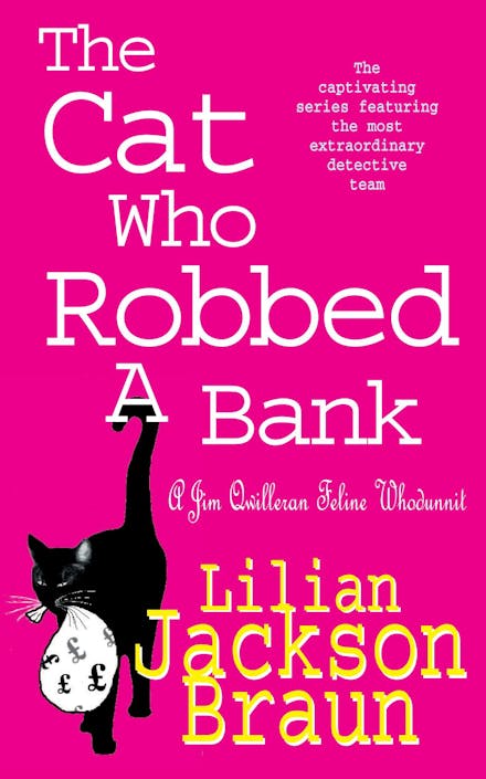 The Cat Who Robbed a Bank (The Cat Who  Mysteries, Book 22)