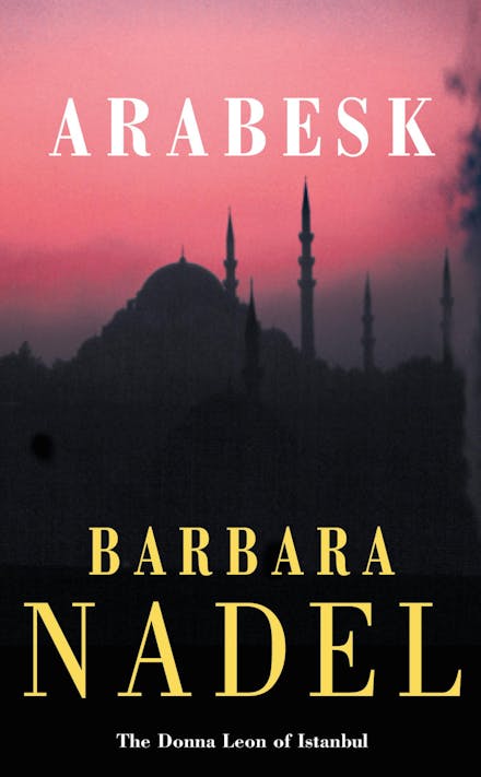 Arabesk (Inspector Ikmen Mystery 3)