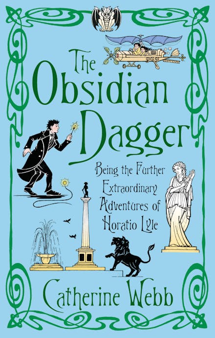 The Obsidian Dagger: Being the Further Extraordinary Adventures of Horatio Lyle