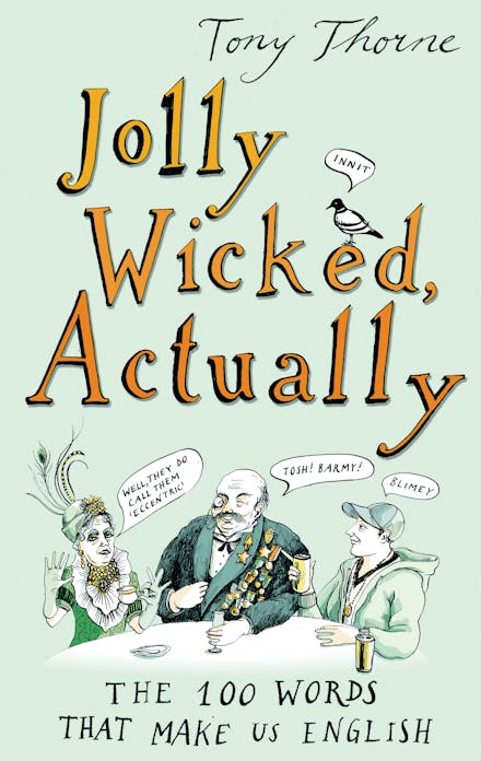 Jolly Wicked, Actually