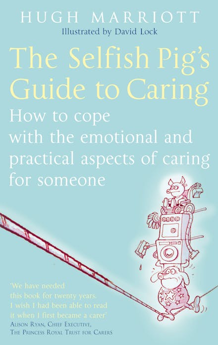 The Selfish Pig's Guide To Caring