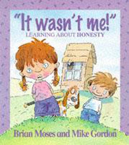 Values: It Wasn't Me! - Learning About Honesty