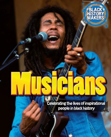 Black History Makers: Musicians