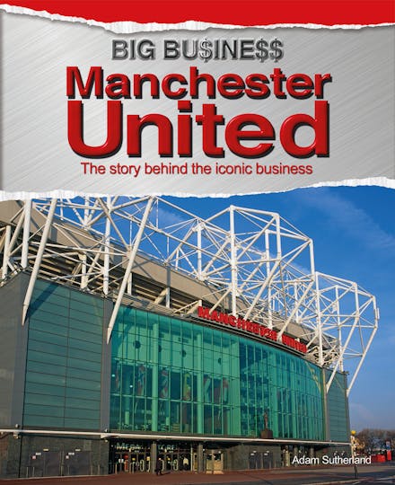 Big Business: Manchester United