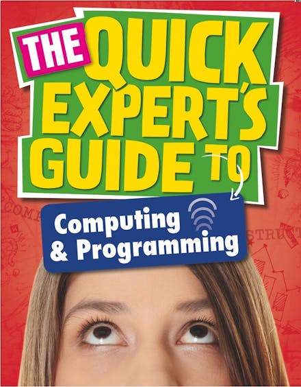 Quick Expert's Guide: Computing and Programming