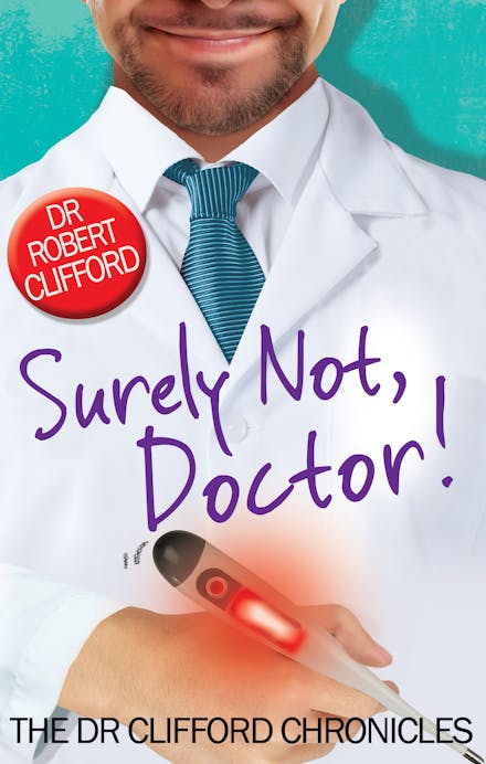 Surely Not, Doctor!