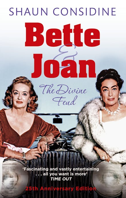 Bette And Joan: THE DIVINE FEUD