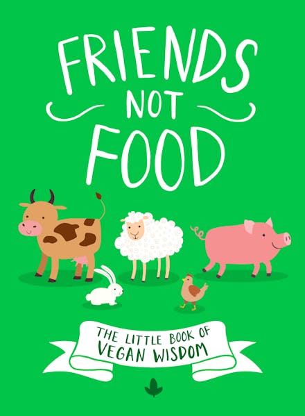 Friends Not Food