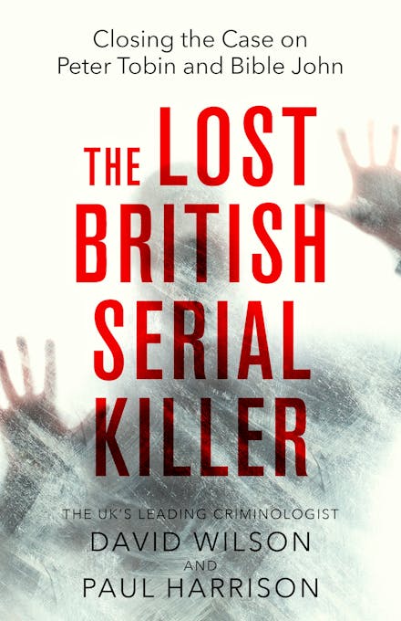 The Lost British Serial Killer