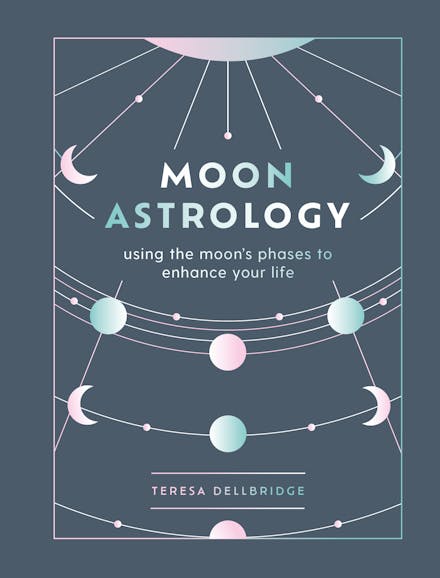 The Secrets of Moon Astrology