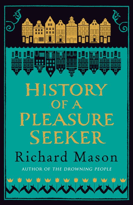 History of a Pleasure Seeker