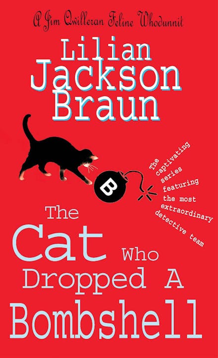The Cat Who Dropped A Bombshell (The Cat Who  Mysteries, Book 28)