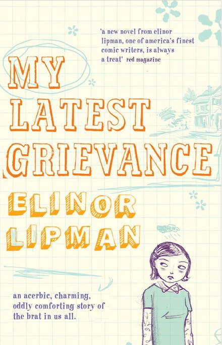 My Latest Grievance