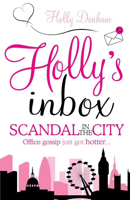Holly's Inbox: Scandal in the City