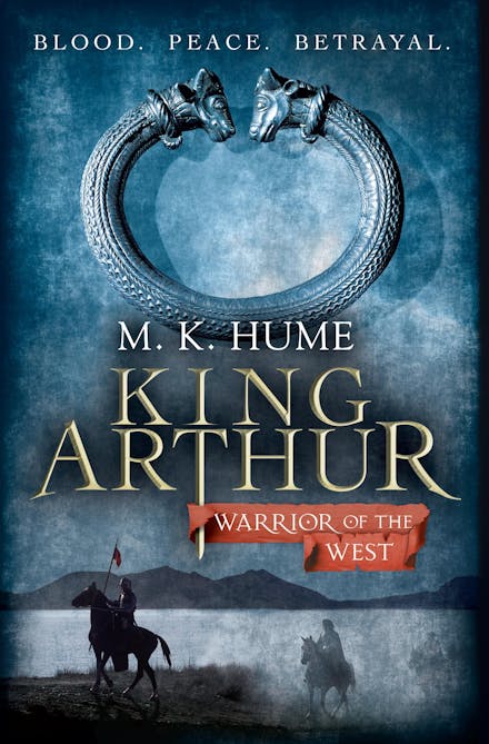 King Arthur: Warrior of the West (King Arthur Trilogy 2)