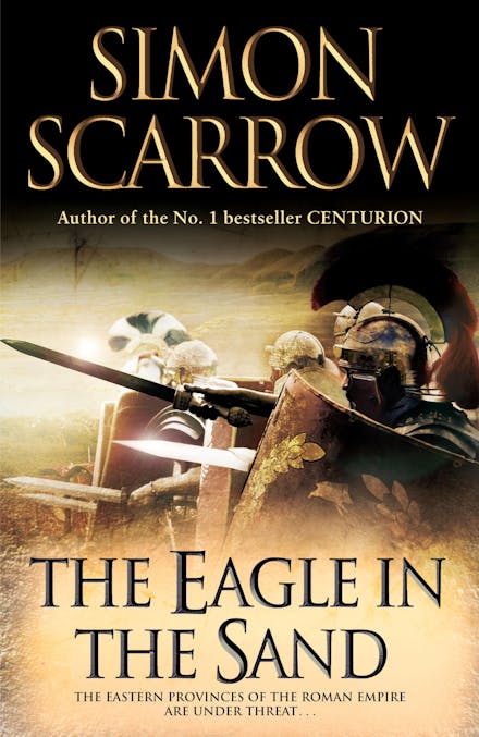 The Eagle In The Sand (Eagles of the Empire 7)