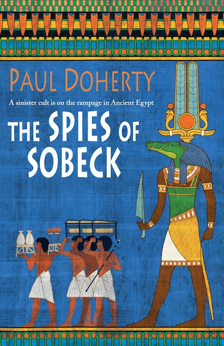 The Spies of Sobeck (Amerotke Mysteries, Book 7)