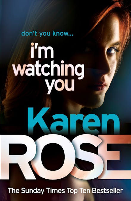 I'm Watching You (The Chicago Series Book 2)