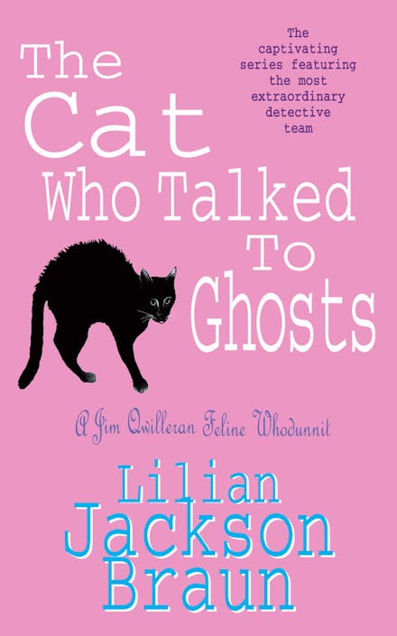 The Cat Who Talked to Ghosts (The Cat Who  Mysteries, Book 10)