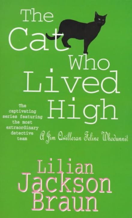 The Cat Who Lived High (The Cat Who  Mysteries, Book 11)