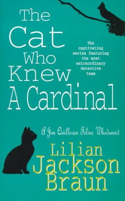 The Cat Who Knew a Cardinal (The Cat Who  Mysteries, Book 12)