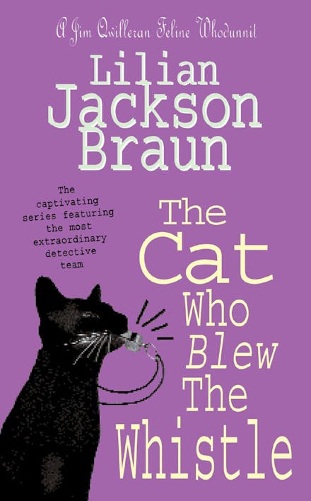 The Cat Who Blew the Whistle (The Cat Who  Mysteries, Book 17)