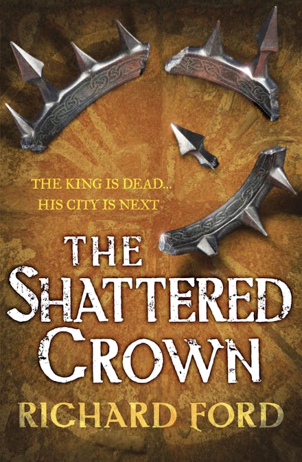 The Shattered Crown (Steelhaven: Book Two)