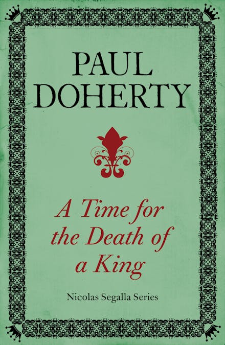 A Time for the Death of a King (Nicholas Segalla series, Book 1)